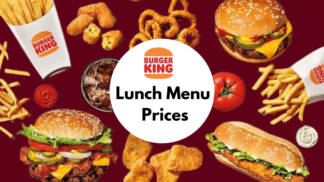 Burger King Lunch Menu with Prices