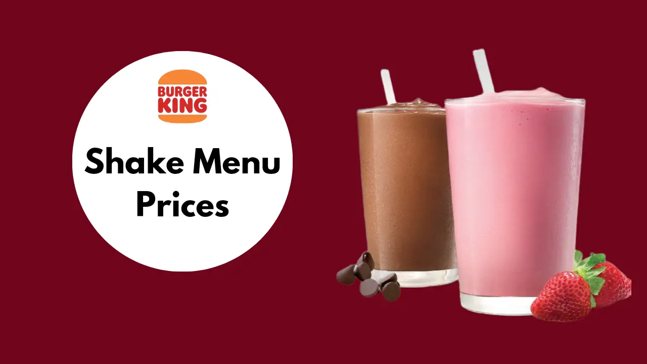 Burger King Shake Prices